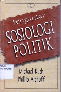 Pengantar Sosiologi Politik