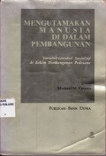 Mengutamakan manusia di dalam pembangunan