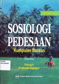 Sosiologi pedesaan ; Jilid I