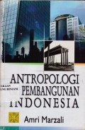 Antropologi dan pembangunan indonesia
