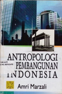 Antropologi dan pembangunan indonesia