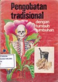 Pengobatan tradisional dengan tumbuh-tumbuhan