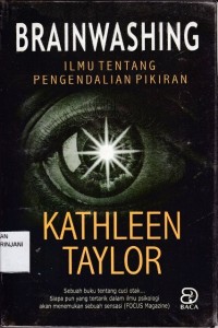 Brainwashing ; Ilmu tentang pengendalian pkiran