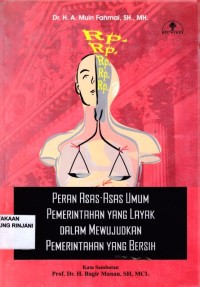 Peran Asas-asas umum pemerintahan yang layak dalam mewujudkan pemerintahan yang bersih
