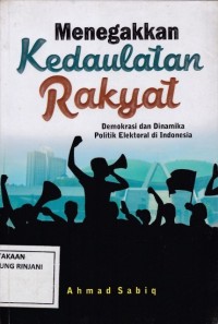 Menegakkan Kedaulatan Rakyat
