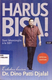 Harus Bisa ! Seni memimpin ala SBY