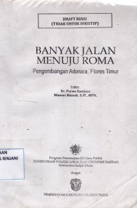Banyak Jalan Menuju Roma ; Pengembangan Adonara, Flores Timur