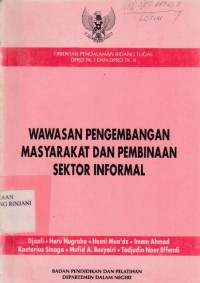 Wawasan pengembangan masyarakat dan pembinaan sektor informasi