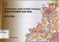 Perkembangan Indeks Produksi Triwulan Industri Mikro dan Kecil 2014-2016