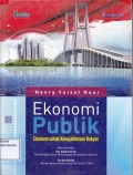 Ekonomi Publik ; Ekonomi untuk kesejahteraan Rakyat