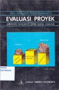 Evaluasi Proyek ; Uraian singkat dan soal jawaban