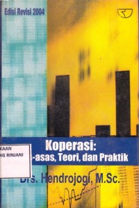 Koperasi: Asas-asas, Teori dan Praktik