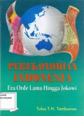 Perekonomian Indonesia Era Orde Lama Hingga Jokowi