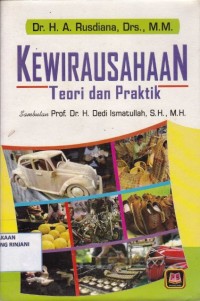 Kewirausahaan ; Teori dan Praktik