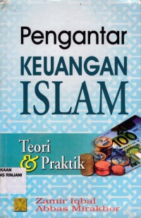 Pengantar keuangan islam ; Teori & praktik
