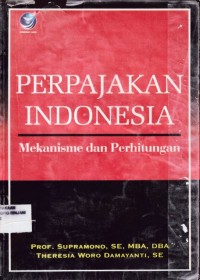 Perpajakan Indonesia ; Mekanisme dan perhitungan