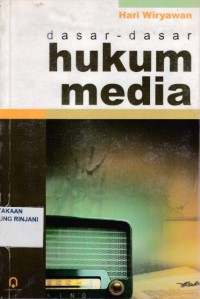 Dasar-dasar Hukum Media