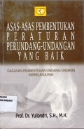 Asas-asas Pembentukan Peraturan Perundang-undangan yang baik ; Gagasan Pembentukan Undang-undang Berkelanjutan