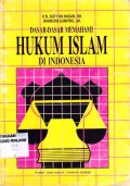 Dasar-dasar memahami Hukum Islam di Indonesia