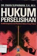Hukum Perselisihan ; Konflik Komptensi dan Pluralisme Hukum Orang Pribumi