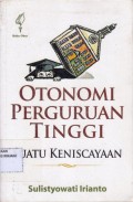 Otonomi perguruan Tinggi suatu keniscayaan