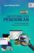 Akuntabilitas pendidikan: Upaya meningkatkan mutu dan citra sekolah
