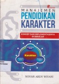 Manajemen pendidikan karakter konsep dan implementasinya di sekolah