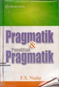 Pragmatik & penelitian pragmatik