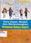 Cara Cepat, Mudah dan menyenangkan menguasai Bahasa Inggris