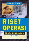 Riset Operasi ; Suatu pengantar jild 2