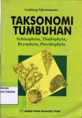 Taksonomi Tumbuhan: Schizophyta, Thallophyta Bryophyta, Pteridophyta