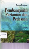 Bunga Rampai: Pembangunan Pertanian dan Pedesaan