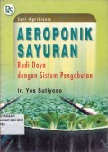 Aeroponik Sayuran ; Budidaya dengan sistem Pengabutan