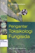 Pengantar Toksikologi Fungisida