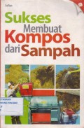 Sukses Membuat Kompos Dari Sampah