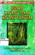Buncis, kacang tanah, kacang tunggak ; budi daya dan analisis usaha tani