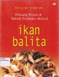 Ikan Balita ; Peluang Bisnis & teknik produksi massal