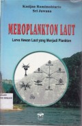 Meroplankton Laut ; Larva hewan laut yang menjadi Plankton