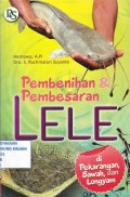 Pembenihan & Pembesaran Lele di Pekarang, Sawah, dan Longyam