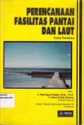 Perencanaan Fasilitas Pantai dan Laut Edisi Pertama