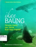 Ikan Baung ; Peluang usaha dan teknik budi daya intensif