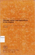 Climate, Water, and Agriculture in the tropics