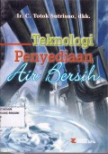 Teknologi Penyediaan Air Bersih