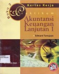 Praktikum Akuntansi Keuangan Lanjutan 1, Kertas Kerja Buku 2