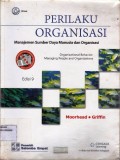 Perilaku Organisasi : Manajemen Sumber Daya Manusia dan Organisasi
