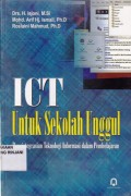 ICT Untuk Sekolah Unggul ; Pengintegrasian Teknologi Informasi dalam pembelajaran