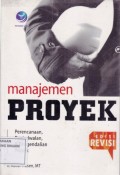 Manajemen Proyek: Perencanaan, penjadwalan, dan pengendalian proyek Edisi Revisi