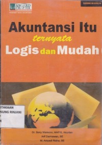 Akuntansi Itu Ternyata Logis dan Mudah