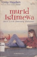 Murid Istimewa ; Jerit Lirih seorang sahabat