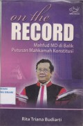 On The Record ; Mahfud Md di Balik Putusan Mahkamah Konstitusi